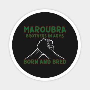 MAROUBRA - BROTHERS IN ARMS - BORN AND BRED - SOUTH SYDNEY FLIPPED COLOURS Magnet